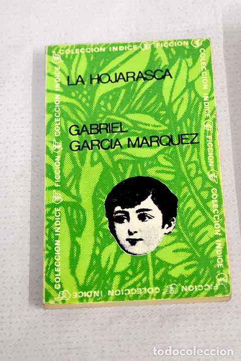 Libros: La hojarasca: Garc&iacute;a M&aacute;rquez, Gabriel.- Garc&iacute;a M&aacute;rquez, Gabriel