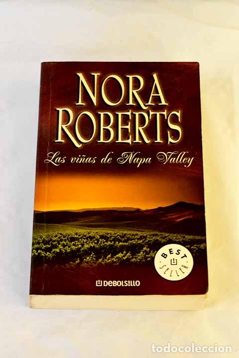 Libros: Las vi&ntilde;as de Napa Valley.- Roberts, Nora