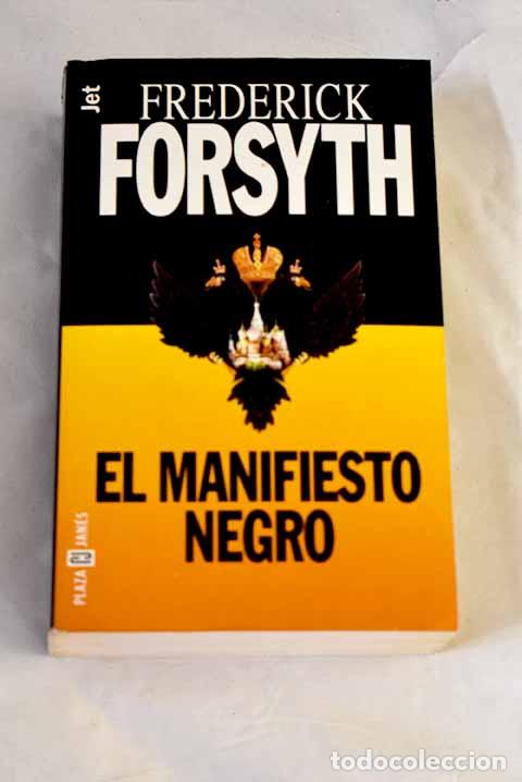 Libros: El manifiesto negro: Forsyth, Frederick.- Forsyth, Frederick