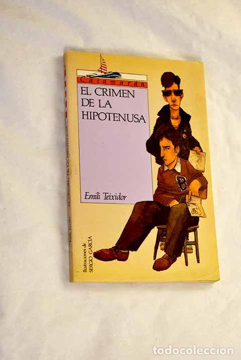 Libros: El crimen de la hipotenusa.- Teixidor, Emili