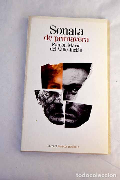 Libros: Sonata de primavera: Valle-Incl&aacute;n, Ram&oacute;n del.- Valle-Incl&aacute;n, Ram&oacute;n del
