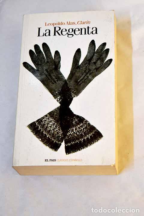 Libros: La Regenta: Alas, Leopoldo.- Alas, Leopoldo
