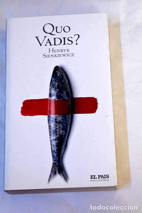 Libros: Quo vadis?: Sienkiewicz, Henryk.- Sienkiewicz, Henryk