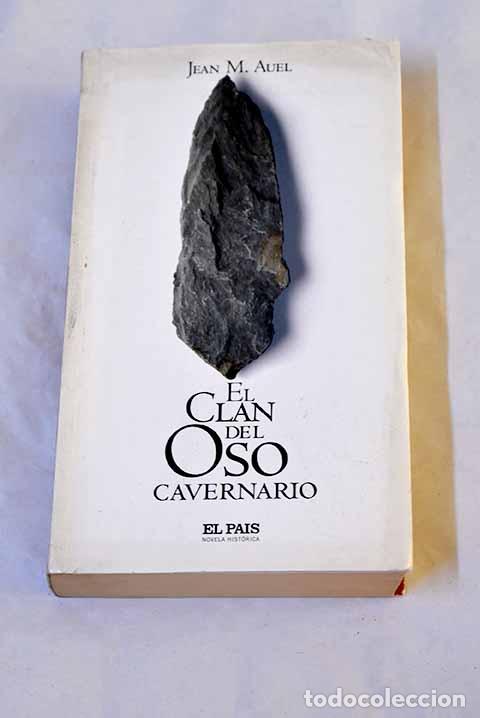 B&uuml;cher: El clan del oso cavernario.- Auel, Jean M.