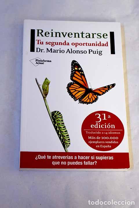 B&uuml;cher: Reinventarse: tu segunda oportunidad.- Alonso Puig, Mario