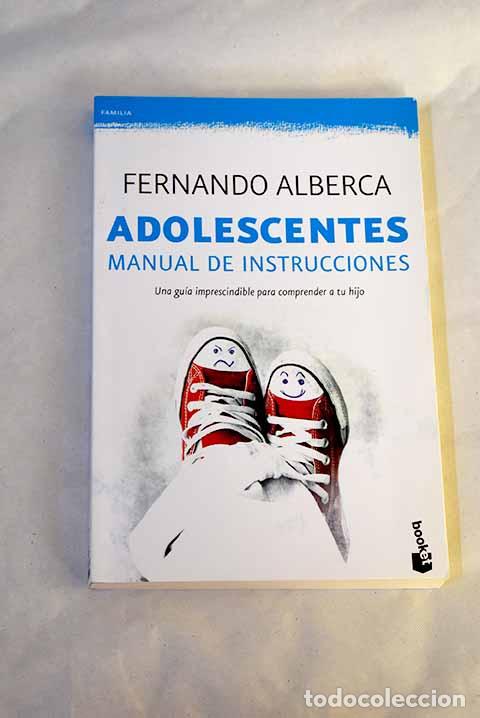 Libri di seconda mano: Adolescentes: manual de instrucciones.- Alberca de Castro, Fernando