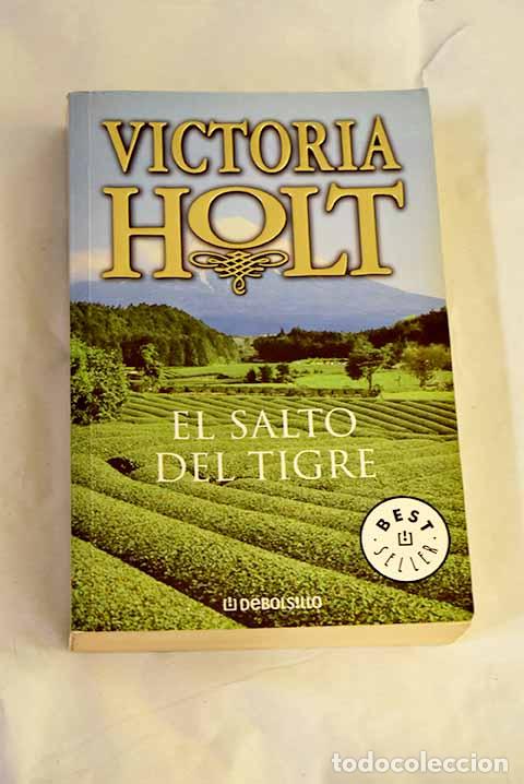 Libri di seconda mano: El salto del tigre: Holt, Victoria.- Holt, Victoria