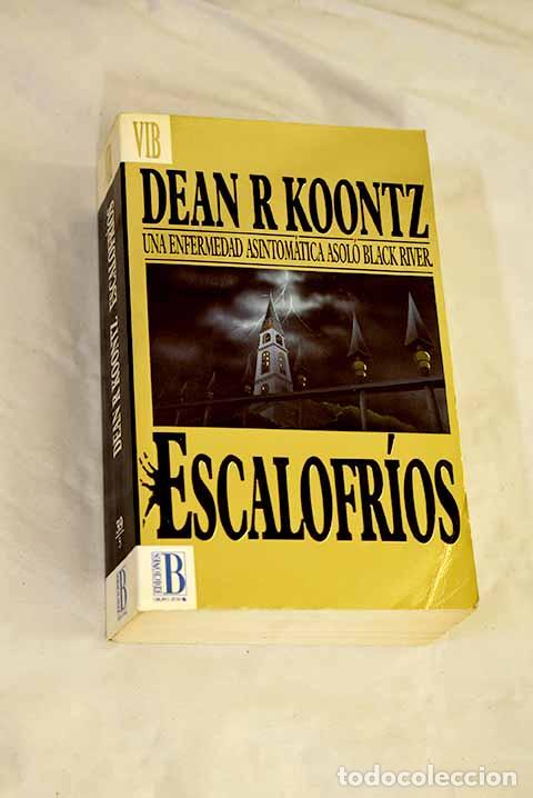 Libri di seconda mano: Escalofr&iacute;os: Koontz, Dean R..- Koontz, Dean R.