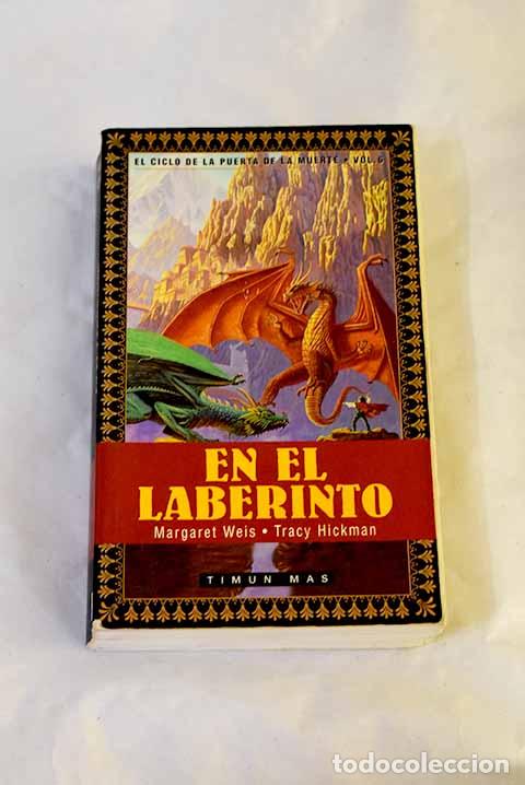 Libri di seconda mano: En el laberinto: Weis, Margaret.- Weis, Margaret