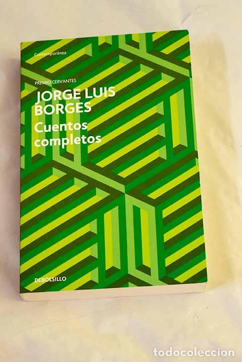 Libri di seconda mano: Cuentos completos: Borges, Jorge Luis.- Borges, Jorge Luis
