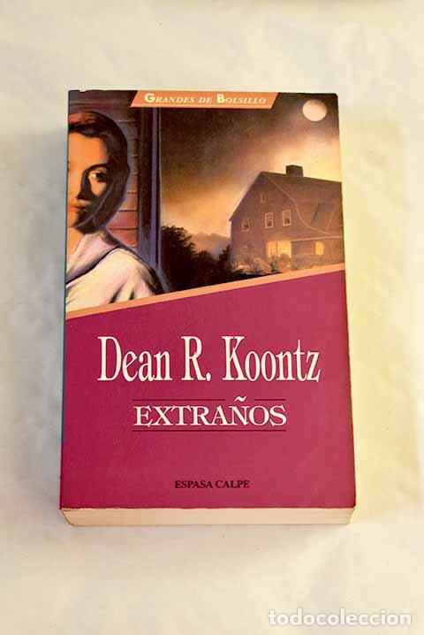 books: Extra&ntilde;os: Koontz, Dean R..- Koontz, Dean R.