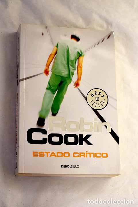 books: Estado cr&iacute;tico: Cook, Robin.- Cook, Robin