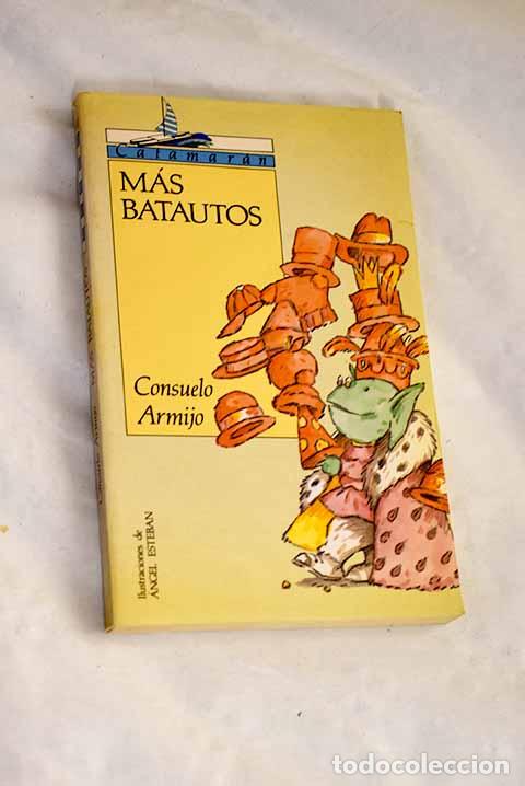 books: M&aacute;s batautos: Armijo, Consuelo.- Armijo, Consuelo