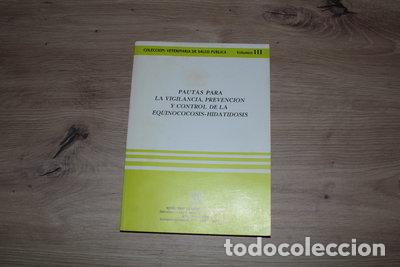 Livres: Pautas para la vigilancia, prevenci&oacute;n y control de la equinococosis-hidatidosis- 9788450082449