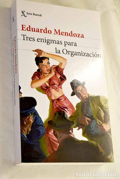 Libros: Tres enigmas para la Organizaci&oacute;n.- Mendoza, Eduardo