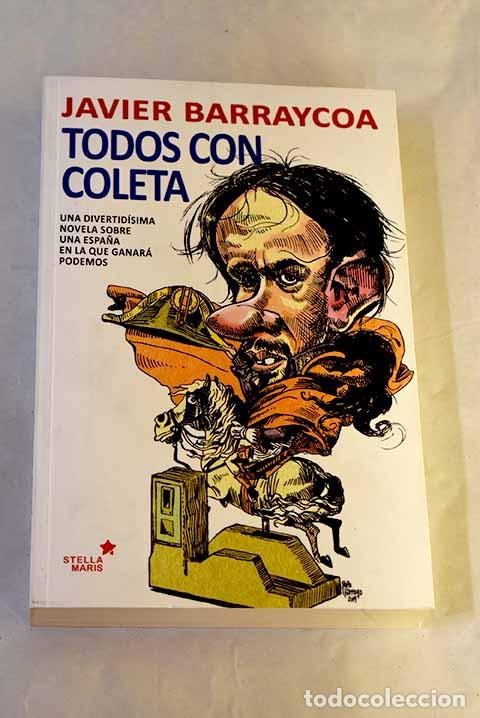 Libros: Todos con coleta: Barraycoa, Javier.- Barraycoa, Javier
