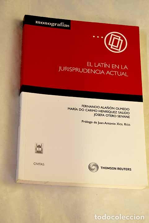 Libros: El lat&iacute;n en la jurisprudencia actual.- Ala&ntilde;&oacute;n Olmedo, Fernando