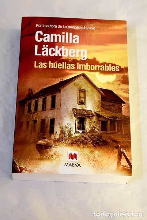 Libros: Las huellas imborrables.- Lackberg, Camilla
