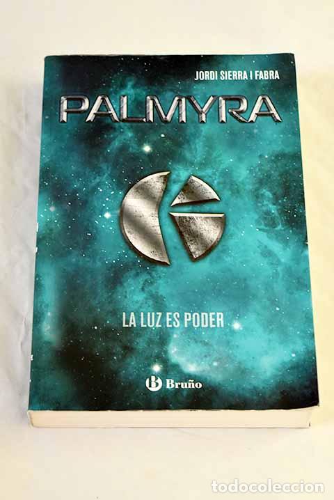 Libros: Palmyra: Sierra i Fabra, Jordi.- Sierra i Fabra, Jordi