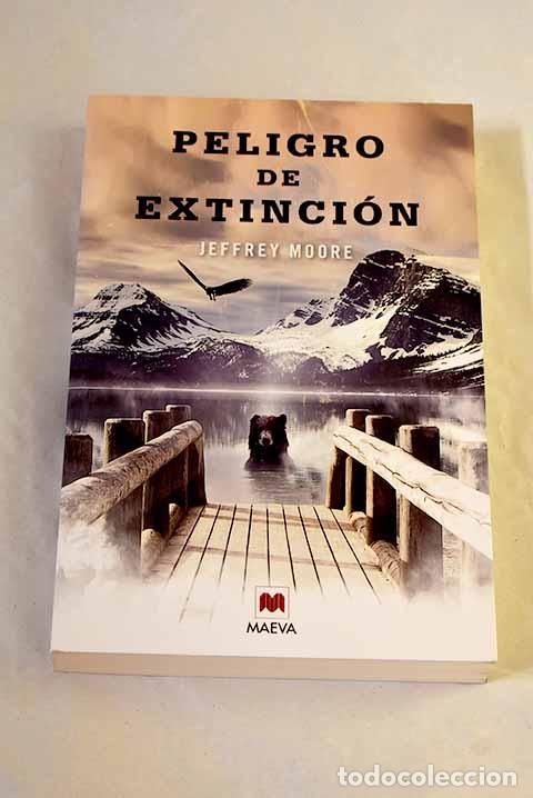 Libros: Peligro de extinci&oacute;n.- Moore, Jeffrey