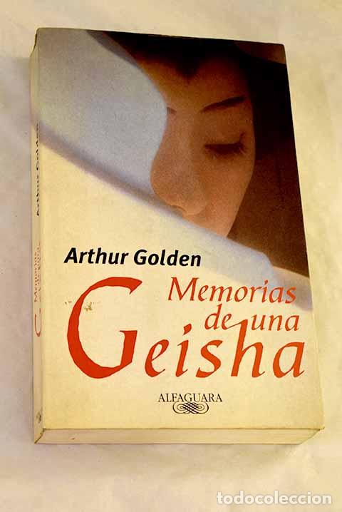 Libros: Memorias de una geisha.- Golden, Arthur