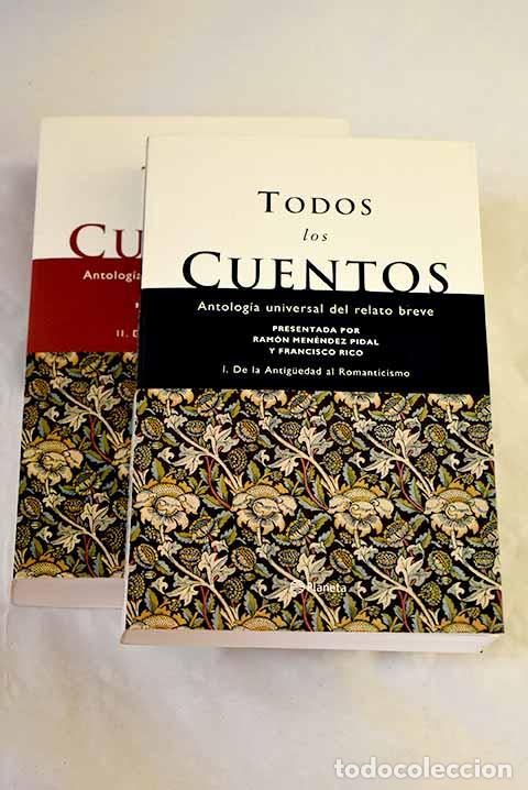 Libros: Todos los cuentos: antolog&iacute;a universal del relato breve