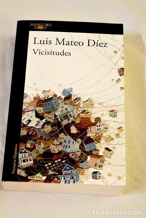 B&uuml;cher: Vicisitudes: D&iacute;ez, Luis Mateo.- D&iacute;ez, Luis Mateo