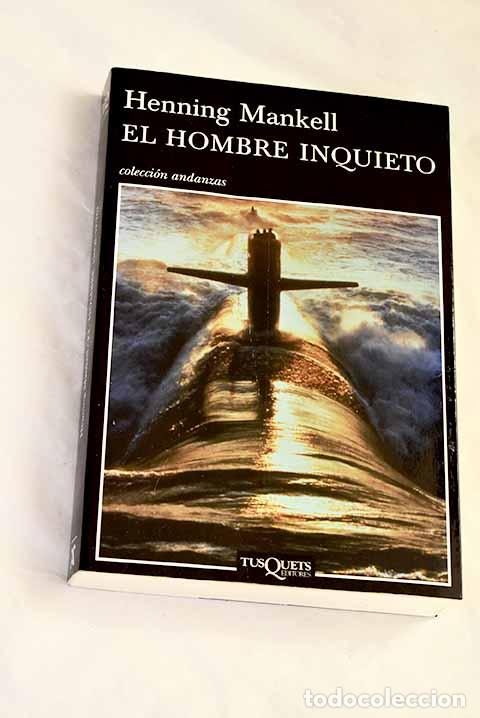 B&uuml;cher: El hombre inquieto: Mankell, Henning.- Mankell, Henning