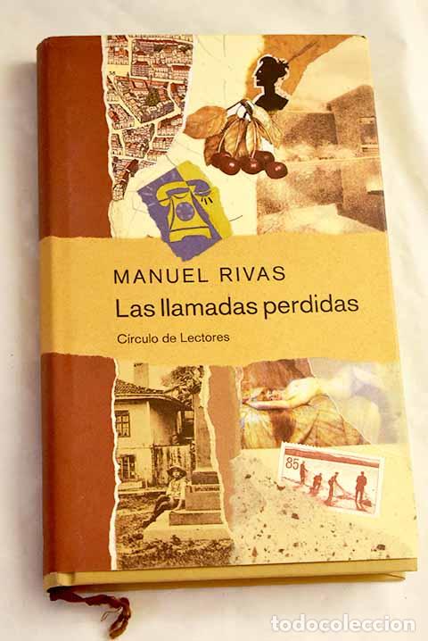 Livros em segunda m&atilde;o: Las llamadas perdidas.- Rivas, Manuel