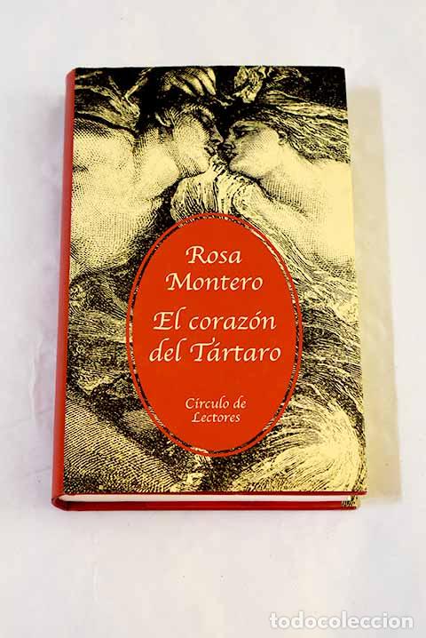 Livros em segunda m&atilde;o: El coraz&oacute;n del t&aacute;rtaro.- Montero, Rosa