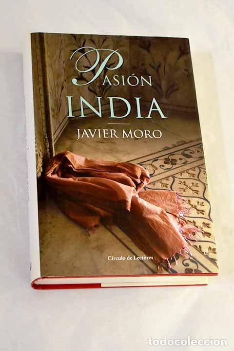 Livros em segunda m&atilde;o: Pasi&oacute;n india: Moro, Javier.- Moro, Javier