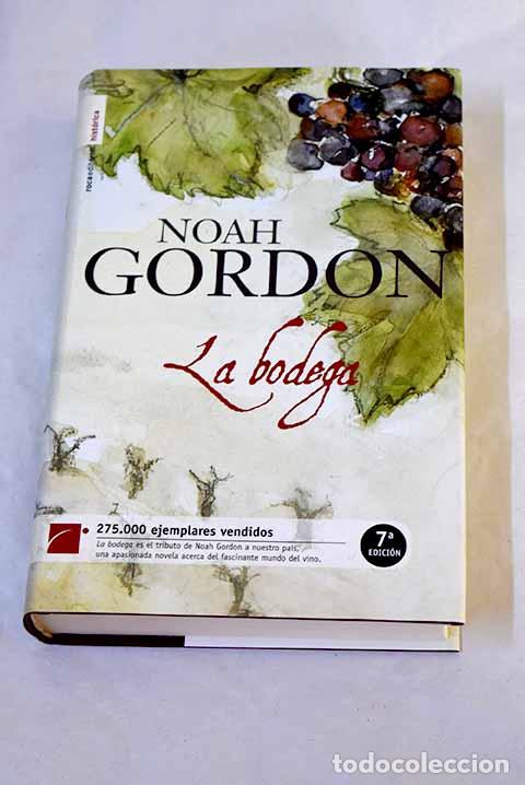 Libros: La bodega: Gordon, Noah.- Gordon, Noah