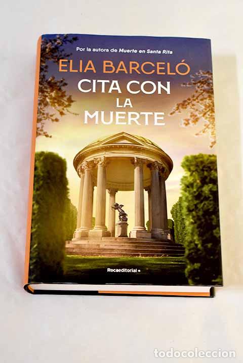 Libros: Cita con la muerte: una novela de Santa Rita.- Barcel&oacute;, Elia