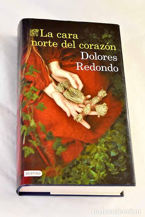 Livres: La cara norte del coraz&oacute;n.- Redondo, Dolores