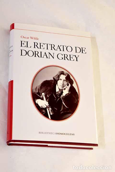 Livres: El retrato de Dorian Gray.- Wilde, Oscar