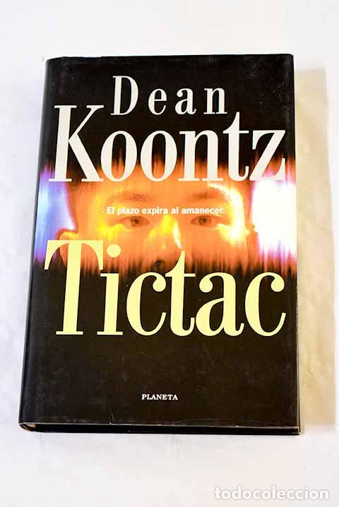 Libros: Tictac: Koontz, Dean R..- Koontz, Dean R.