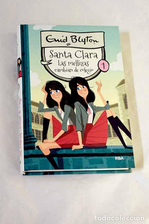 Libros: Las mellizas cambian de colegio.- Blyton, Enid