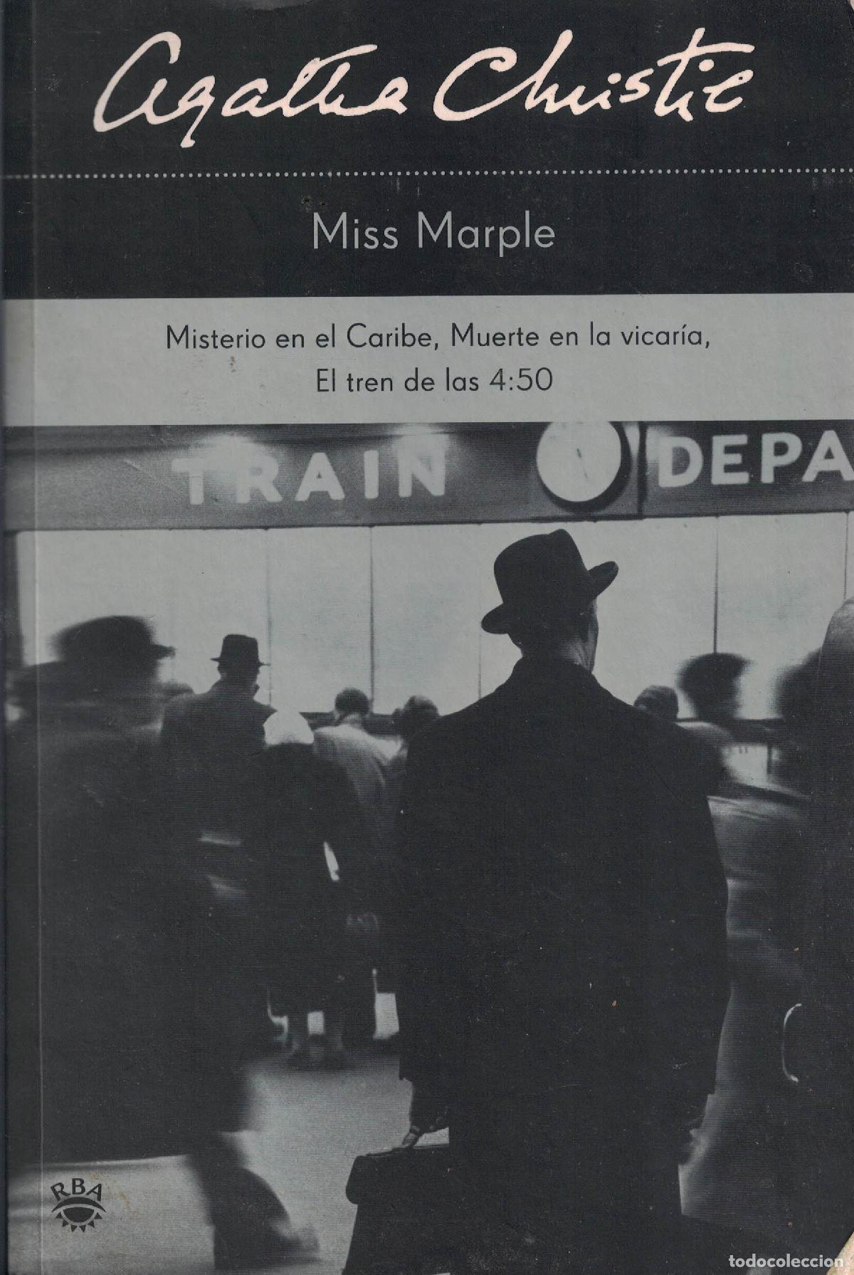 B&uuml;cher: Miss Marple: Misterio en el Caribe - Muerte en la vicar&iacute;a - El tren de las 4:50 - Agatha Christie