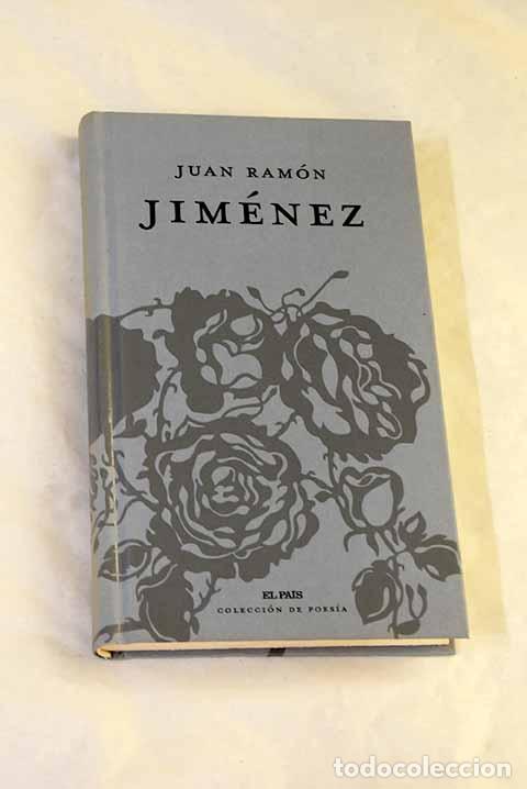 Libros: Juan Ram&oacute;n Jim&eacute;nez: Jim&eacute;nez, Juan Ram&oacute;n.- Jim&eacute;nez, Juan Ram&oacute;n