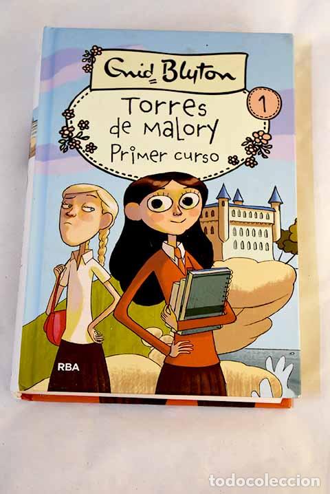 Libros: Primer curso en Torres de Malory.- Blyton, Enid