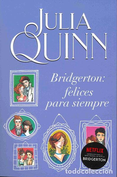 Livres: Bridgerton: Felices para siempre- 9788416327928