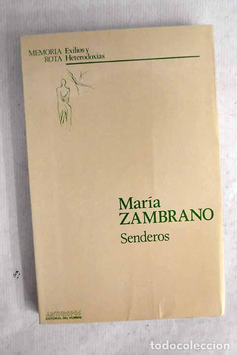 Libros: Senderos: Zambrano, Mar&iacute;a.- Zambrano, Mar&iacute;a