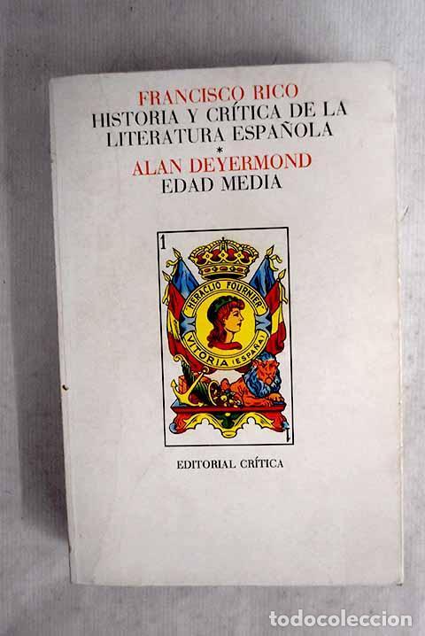 B&uuml;cher: Historia y cr&iacute;tica de la literatura espa&ntilde;ola, tomo I