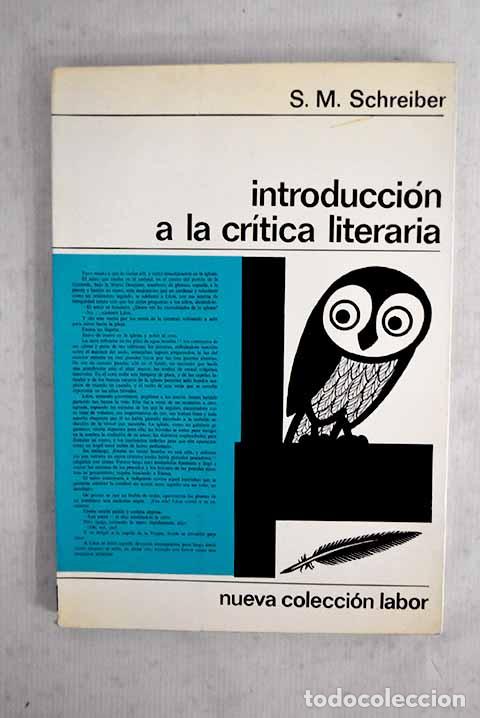 B&uuml;cher: Introducci&oacute;n a la cr&iacute;tica literaria.- Schreiber, S. M.