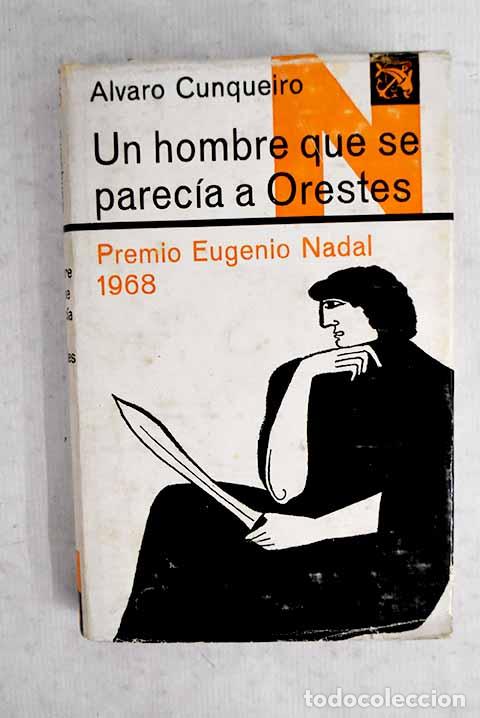 Libros: Un hombre que se parec&iacute;a a Orestes.- Cunqueiro, &Aacute;lvaro