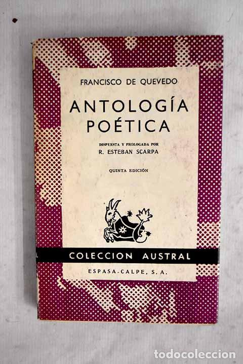 Libros: Antolog&iacute;a po&eacute;tica: Quevedo y Villegas, Francisco de.- Quevedo y Villegas, Francisco de