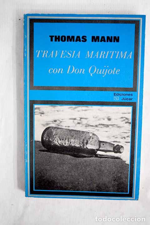 Livros em segunda m&atilde;o: Traves&iacute;a mar&iacute;tima con Don Quijote.- Mann, Thomas