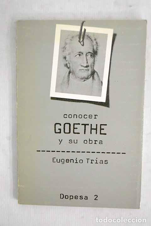 Livros em segunda m&atilde;o: Conocer Goethe y su obra.- Tr&iacute;as, Eugenio
