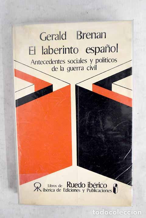 Livros em segunda m&atilde;o: El laberinto espa&ntilde;ol: antecedentes sociales y pol&iacute;ticos de la guerra civil.- Brenan, Gerald