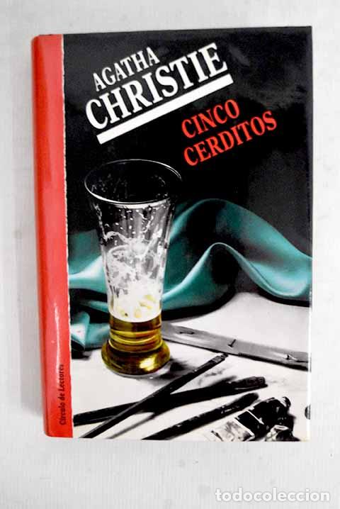 Livros em segunda m&atilde;o: Cinco cerditos: Christie, Agatha.- Christie, Agatha